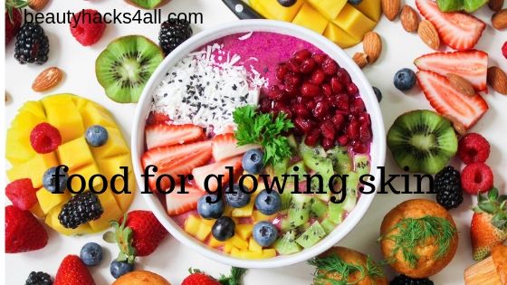 food for glowing skin
